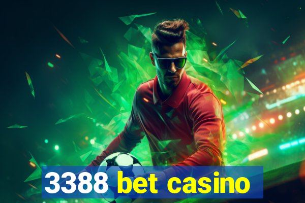 3388 bet casino